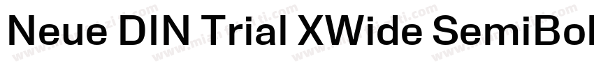Neue DIN Trial XWide SemiBold字体转换
